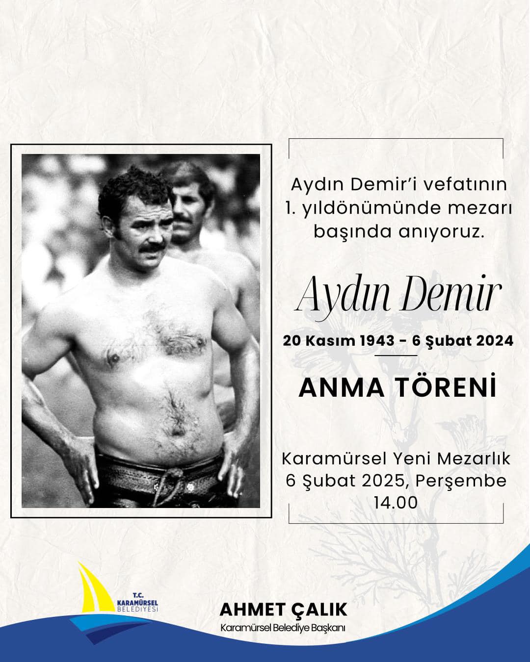 Efsane Pehlivan Aydın Demir Vefatının Yıldönümünde Anılıyor