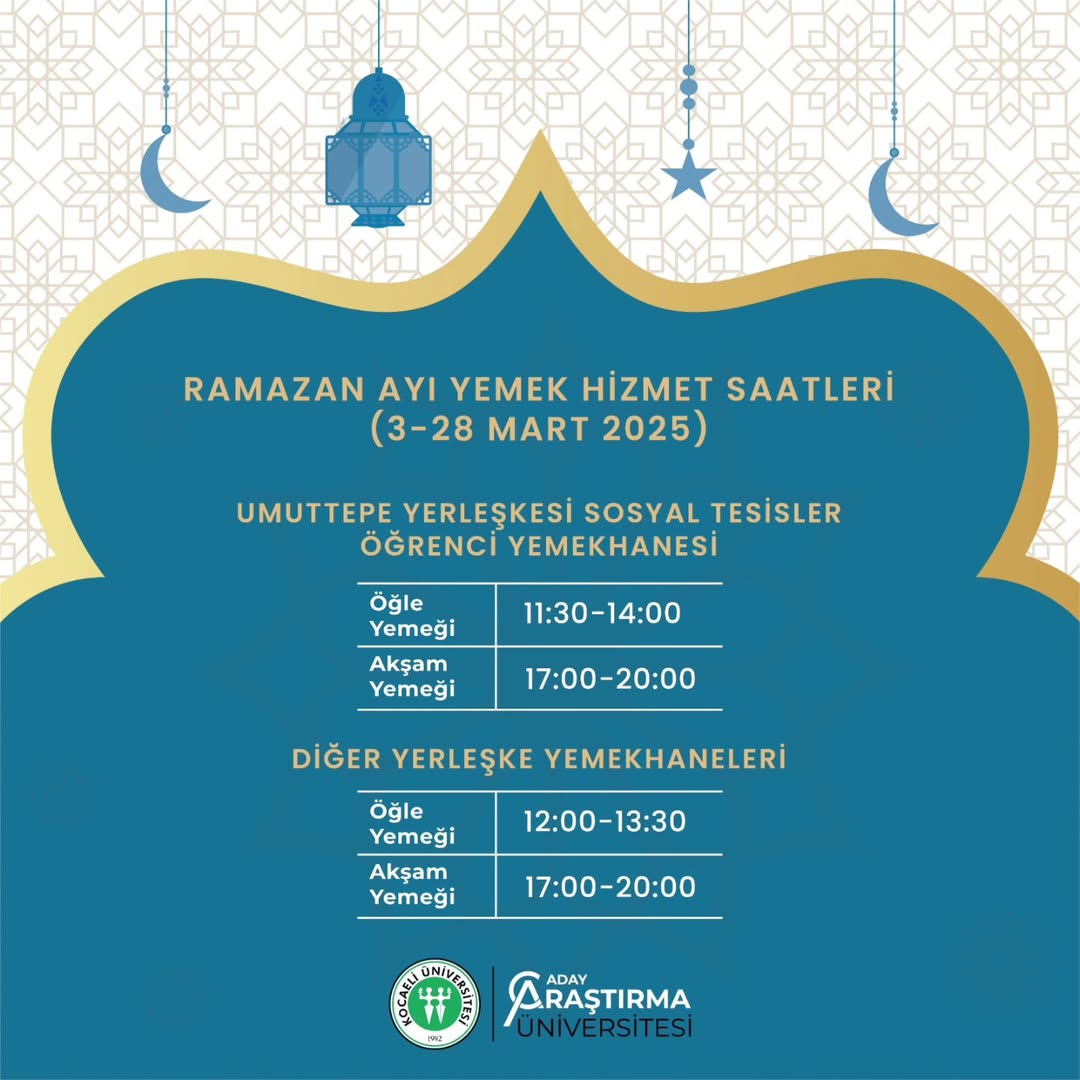 Kocaeli Üniversitesi Yemekhane Saatlerinde Ramazan Ayı Düzenlemesi