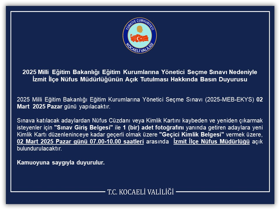 İzmit Nüfus Müdürlüğü, Yönetici Seçme Sınavı İçin Açık Tutulacak