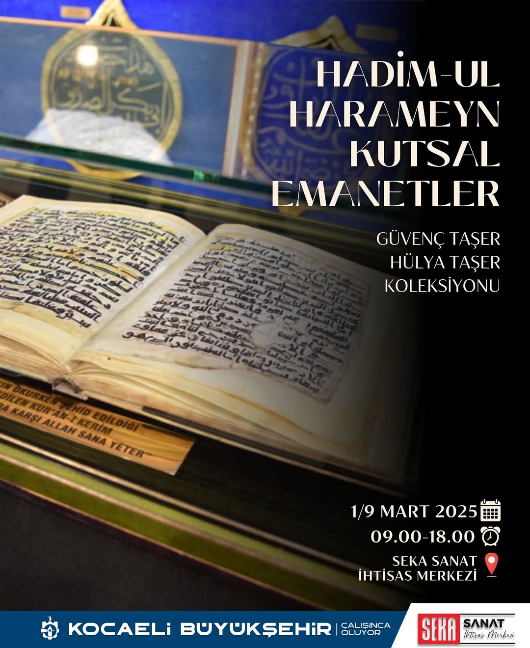 Kutsal Emanetler Sergisi SEKA Sanat İhtisas Merkezi'nde Ziyarete Açılıyor