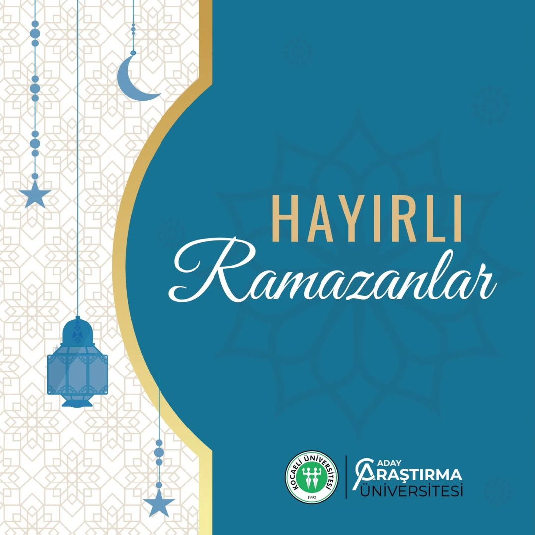 Kocaeli Üniversitesi'nden İslam Alemi İçin Ramazan Mesajı